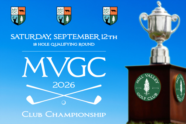 Mill Valley Golf Club Club Chamionship Saturday, September 12th